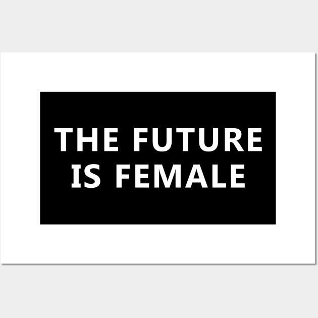 the future is female Wall Art by Ramy Art